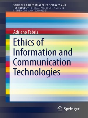 cover image of Ethics of Information and Communication Technologies
